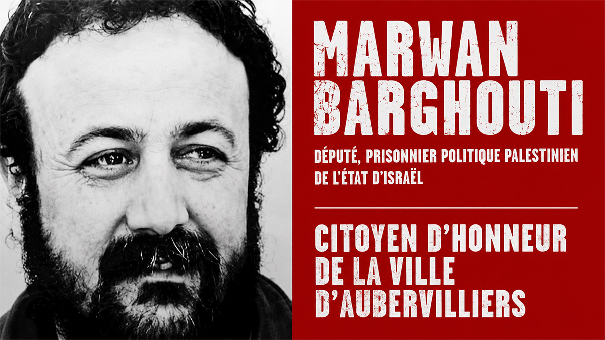 Affiche representant Marwan Bargouthi citoyen d'honneur