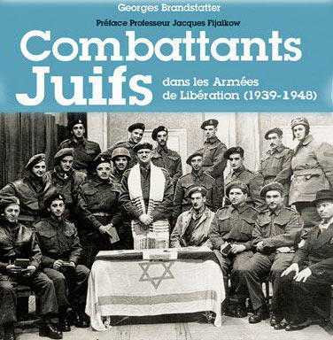 Combattants Juifs dans les armées de Libération 1939-1948