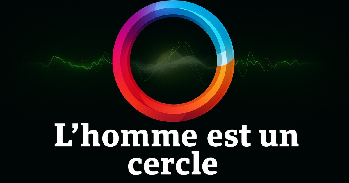 L'homme est un cercle